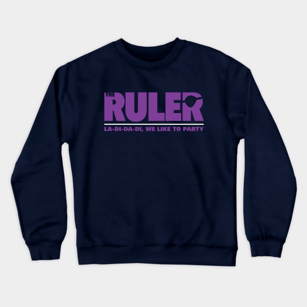 THE RULER Crewneck Sweatshirt by DIGABLETEEZ